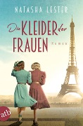 Cover-Bild zum Titel 'Die Kleider der Frauen' von 'Natasha Lester'
