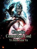 Chaotic Conceited God - Yi JianTianYa