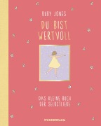 Cover-Bild zum Titel 'Du bist wertvoll' von 'Ruby Jones'