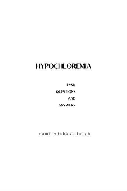 Hypochloremia - Rumi Michael Leigh