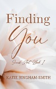 Finding You (Second Act) - Katie Bingham-Smith