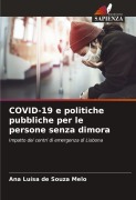 Cover-Bild zum Titel 'COVID-19 e politiche pubbliche per le persone senza dimora' von 'Ana Luísa de Souza Melo'