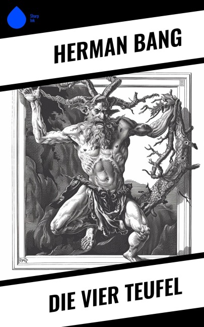 Die vier Teufel - Herman Bang