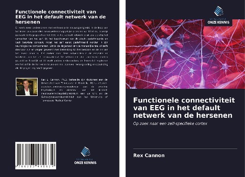 Functionele connectiviteit van EEG in het default netwerk van de hersenen - Rex Cannon