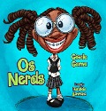 Cover-Bild zum Titel 'Os nerds' von 'Gisele Gama'