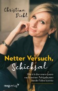 Cover-Bild zum Titel 'Netter Versuch, Schicksal' von 'Christina Diehl'