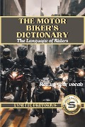 The Motor Biker's Dictionary (Specialized Driver Training Series, #0) - Lynette Pretorius