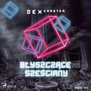 Cover-Bild zum Titel 'B¿yszcz¿ce sze¿ciany' von 'Dex Carster'