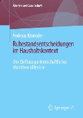 Ruhestandsentscheidungen im Haushaltskontext - Andreas Kroneder