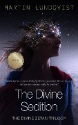 Cover-Bild zum Titel 'The Divine Sedition (The Divine Zetan Trilogy, #2)' von 'Martin Lundqvist'