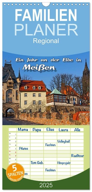Familienplaner 2025 - Das Jahr an der Elbe in Meißen mit 5 Spalten (Wandkalender, 21 x 45 cm) CALVENDO - Birgit Seifert