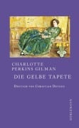 Cover-Bild zum Titel 'Die gelbe Tapete' von 'Charlotte Perkins Gilman'