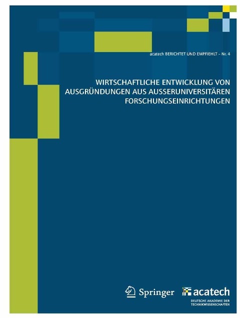 Wirtschaftliche Entwicklung von Ausgründungen aus außeruniversitären Forschungseinrichtungen - 