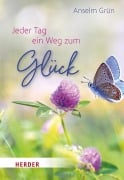 Cover-Bild zum Titel 'Jeder Tag ein Weg zum Glück' von 'Anselm Grün'