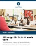 Cover-Bild zum Titel 'Bildung: Ein Schritt nach vorn' von 'Petru Popovici'
