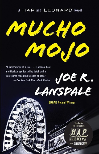 Mucho Mojo - Joe R. Lansdale