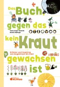 Cover-Bild zum Titel 'Das Buch gegen das kein Kraut gewachsen ist' von 'Gerda Anger-Schmidt, Renate Habinger'