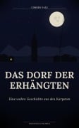 Cover-Bild zum Titel 'Das Dorf der Erhängten' von 'Corben Vale'