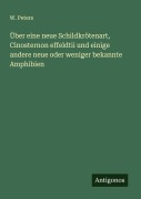 Cover-Bild zum Titel 'Über eine neue Schildkrötenart, Cinosternon effeldtii und einige andere neue oder weniger bekannte Amphibien' von 'W. Peters'