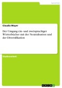 Cover-Bild zum Titel 'Der Umgang ein- und zweisprachiger Wörterbücher mit der Neutralisation und der Diversifikation' von 'Carolina Westphal'