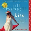 Cover-Bild zum Titel 'Kiss' von 'Jill Mansell'