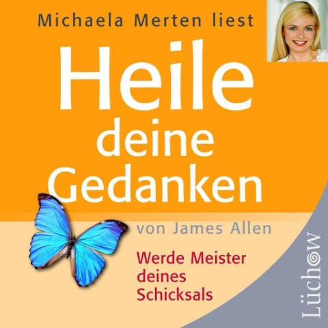 Heile deine Gedanken - James Allen