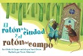 Cover-Bild zum Titel 'El Ratón de la Ciudad Y El Ratón del Campo' von 'Sarah Keane'