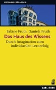 Cover-Bild zum Titel 'Das Haus des Wissens' von 'Sabine Fruth, Daniela Fruth'