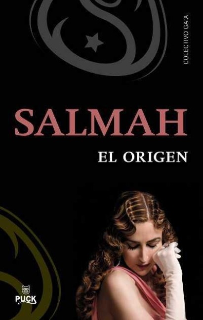Salmah - El Origen = Salmah -Origin - Colectivo Gaia