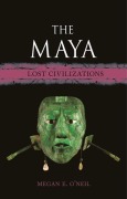 Cover-Bild zum Titel 'The Maya' von 'Megan E O'Neil'