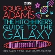 Cover-Bild zum Titel 'The Hitchhiker's Guide to the Galaxy: Quintessential Phase' von 'Douglas Adams'