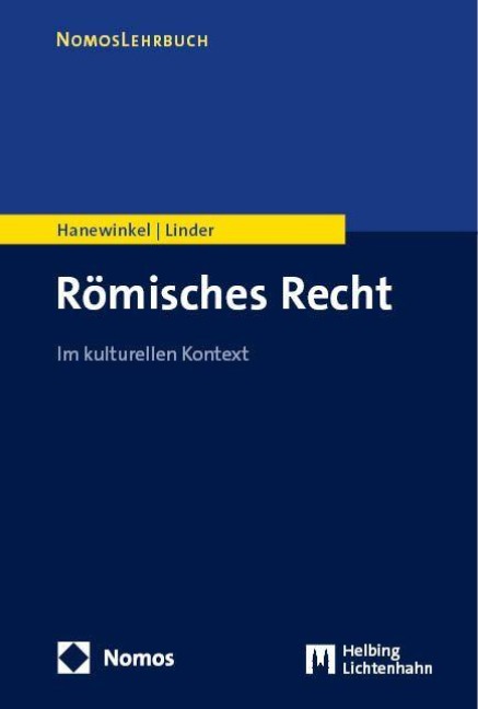 Römisches Recht - Inge Hanewinkel, Nikolaus Linder