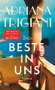 Cover-Bild zum Titel 'Das Beste in uns' von 'Adriana Trigiani'