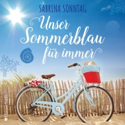 Cover-Bild zum Titel 'Unser Sommerblau für immer (ungekürzt)' von 'Sabrina Sonntag'