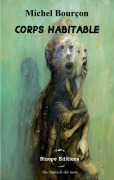 Cover-Bild zum Titel 'Corps habitable' von 'Michel Bourçon'