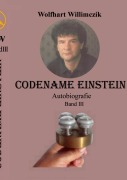 Cover-Bild zum Titel 'Codename Einstein - Band III' von 'Wolfhart Willimczik'