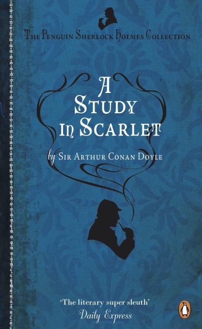 A Study in Scarlet - Arthur Conan Doyle
