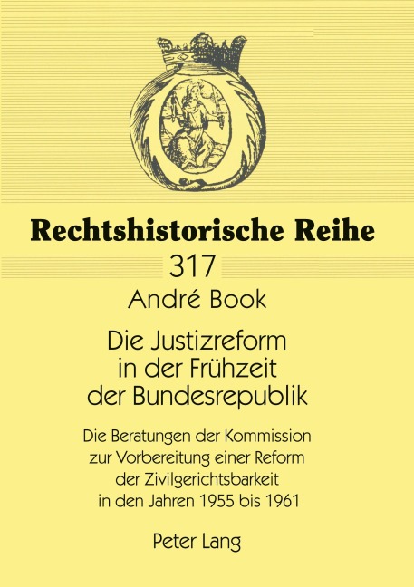 Die Justizreform in der Frühzeit der Bundesrepublik - André Book