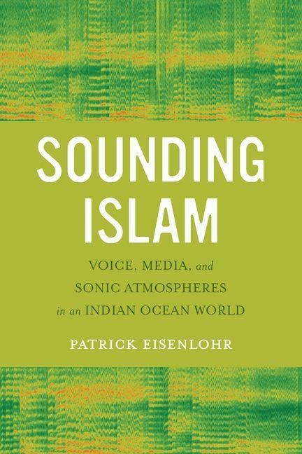 Sounding Islam - Patrick Eisenlohr