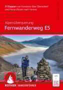 Cover-Bild zum Titel 'Alpenüberquerung Fernwanderweg E5, Rother Wanderführer' von 'Stephan Baur, Dirk Steuerwald'