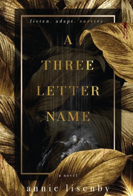 A Three-Letter Name - Annie Lisenby