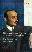 Cover-Bild zum Titel 'Die Autobiographie des Giuliano di Sansevero' von 'Andrea Giovene'