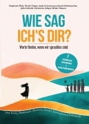 Cover-Bild zum Titel 'Wie sag ich's dir?' von 'Stephanie Dick, Christiane Seliger, Julia Seibold, Heike Thissen, Nicole Geiger'