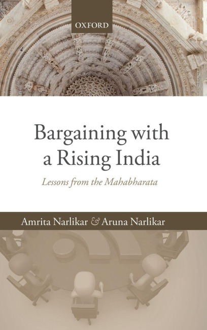 Bargaining with a Rising India - Amrita Narlikar, Aruna Narlikar