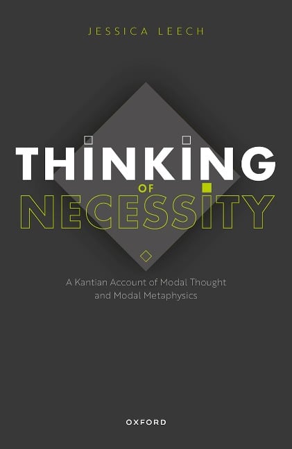 Thinking of Necessity - Jessica Leech
