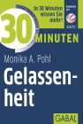  30 Minuten Gelassenheit