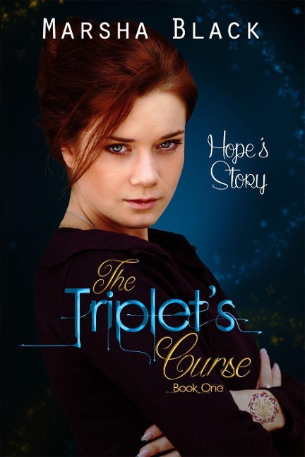 The Triplet's Curse - Hope's Story (Book One) - Marsha Black