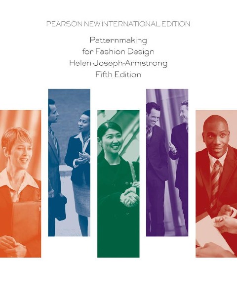 Patternmaking for Fashion Design: Pearson New International Edition PDF eBook - Helen Joseph Armstrong