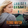 Flood Watch Lib/E - Christy Barritt