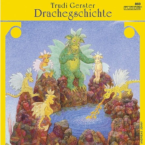 Drachegschichte - Trudi Gerster